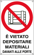 [E633502KS] E633502KS - Etichetta vietato depositare materiali davanti porte EN ISO 7010