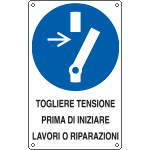 [E637301KS] E637301KS - Etichetta obbligo togliere tensione prima di iniziare EN ISO 7010